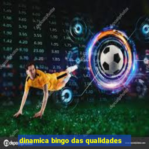 dinamica bingo das qualidades